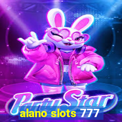 alano slots 777